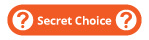 secretchoice